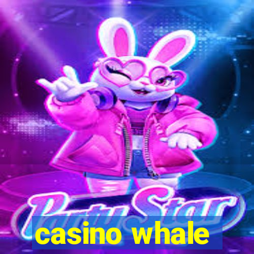 casino whale